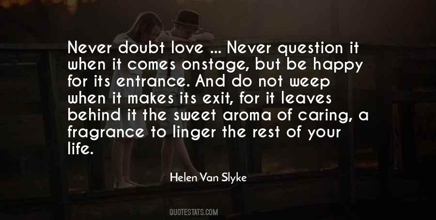 Helen Van Slyke Quotes #1066238