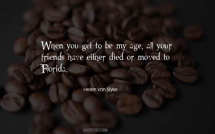 Helen Van Slyke Quotes #1402508