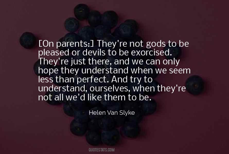 Helen Van Slyke Quotes #1659500