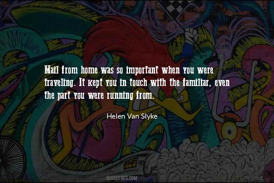 Helen Van Slyke Quotes #723482