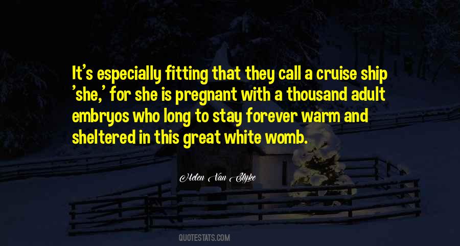 Helen Van Slyke Quotes #849863