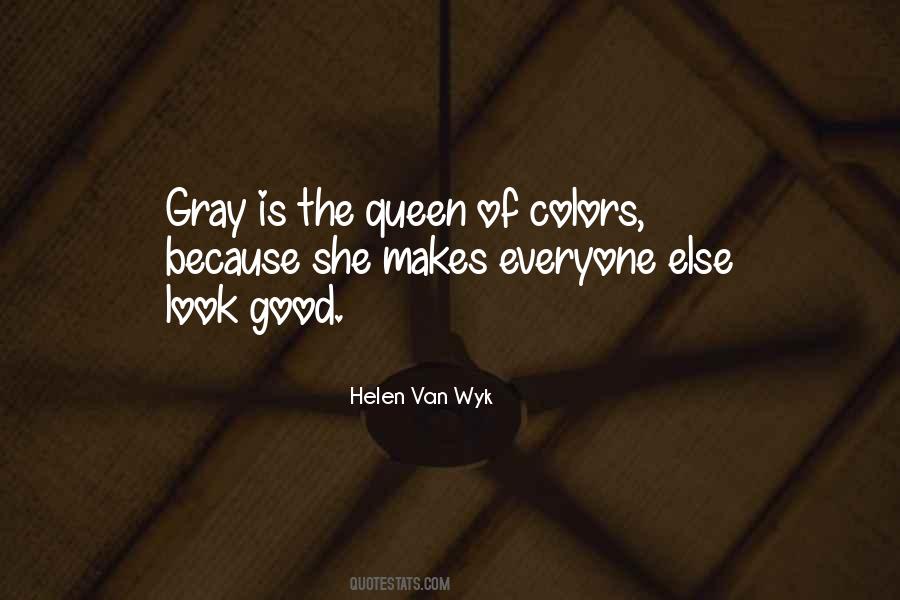 Helen Van Wyk Quotes #754179