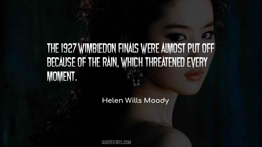 Helen Wills Moody Quotes #780468