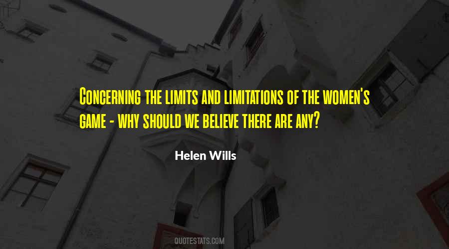 Helen Wills Quotes #454414