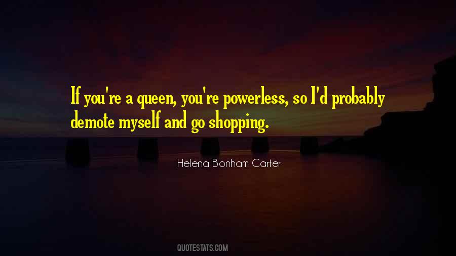 Helena Bonham Carter Quotes #1737362