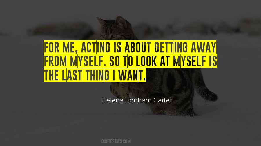 Helena Bonham Carter Quotes #403242