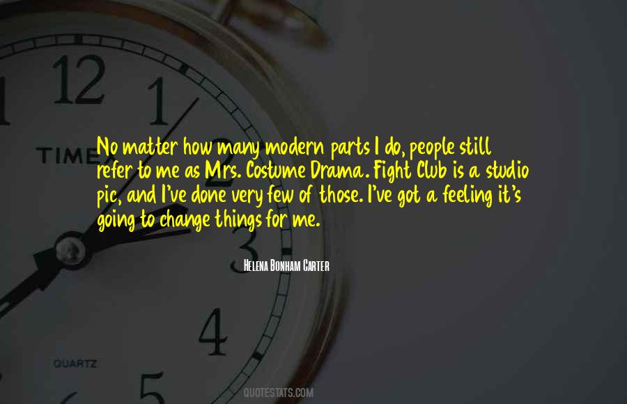 Helena Bonham Carter Quotes #41370