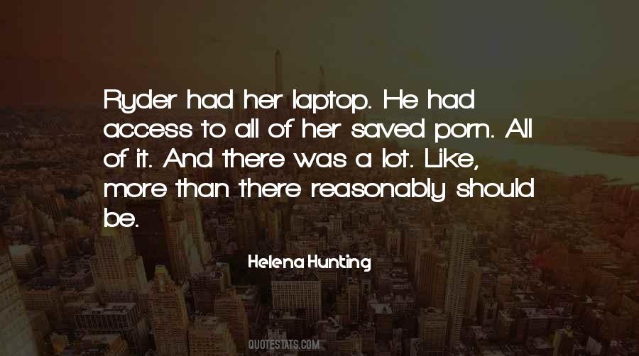 Helena Hunting Quotes #1077092