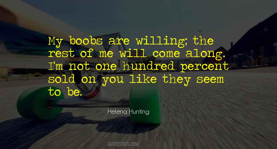 Helena Hunting Quotes #1521353