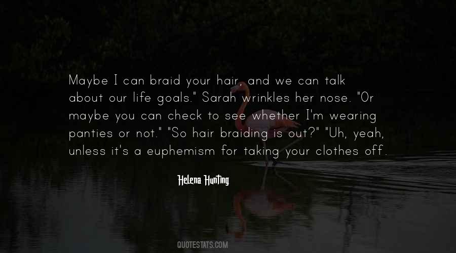 Helena Hunting Quotes #1534542