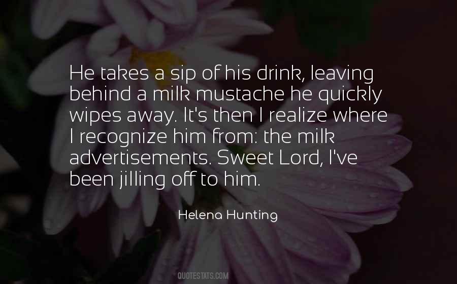 Helena Hunting Quotes #1807666