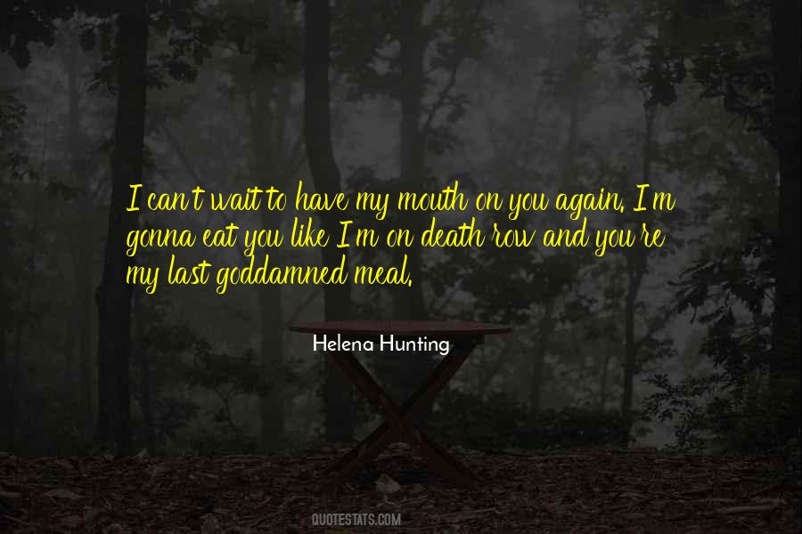 Helena Hunting Quotes #837995