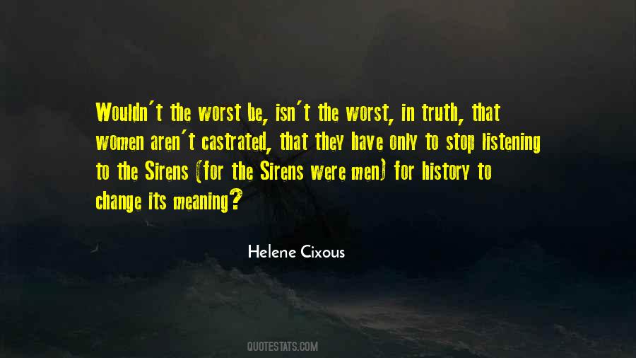 Helene Cixous Quotes #1306036