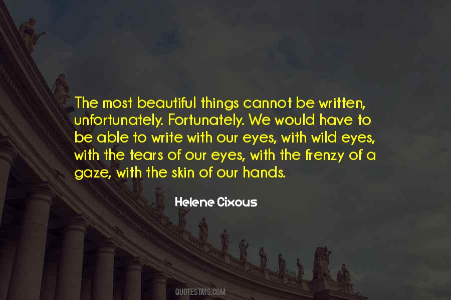 Helene Cixous Quotes #366498