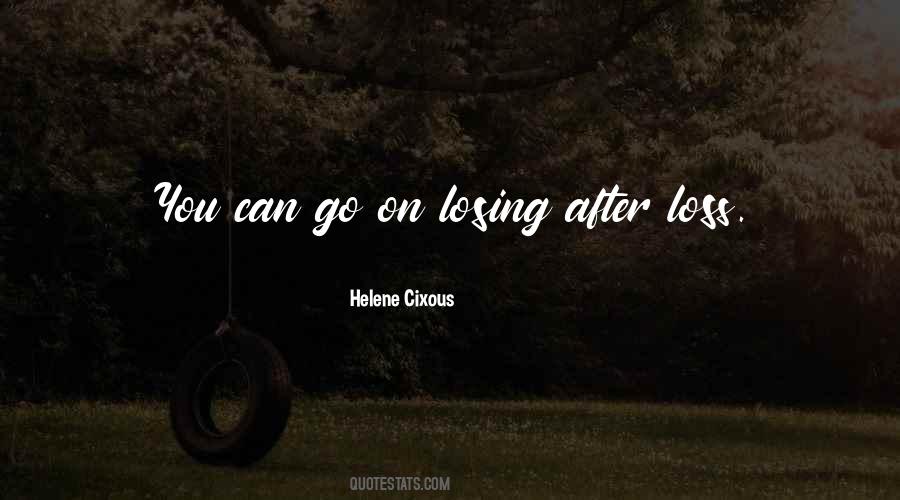 Helene Cixous Quotes #521933