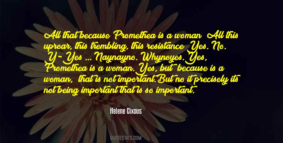 Helene Cixous Quotes #580756