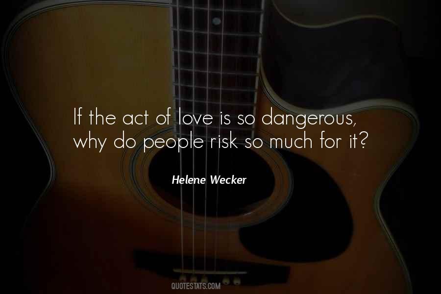 Helene Wecker Quotes #1566561