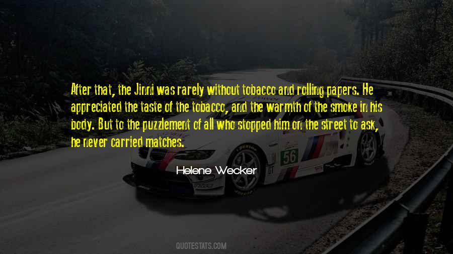 Helene Wecker Quotes #213712