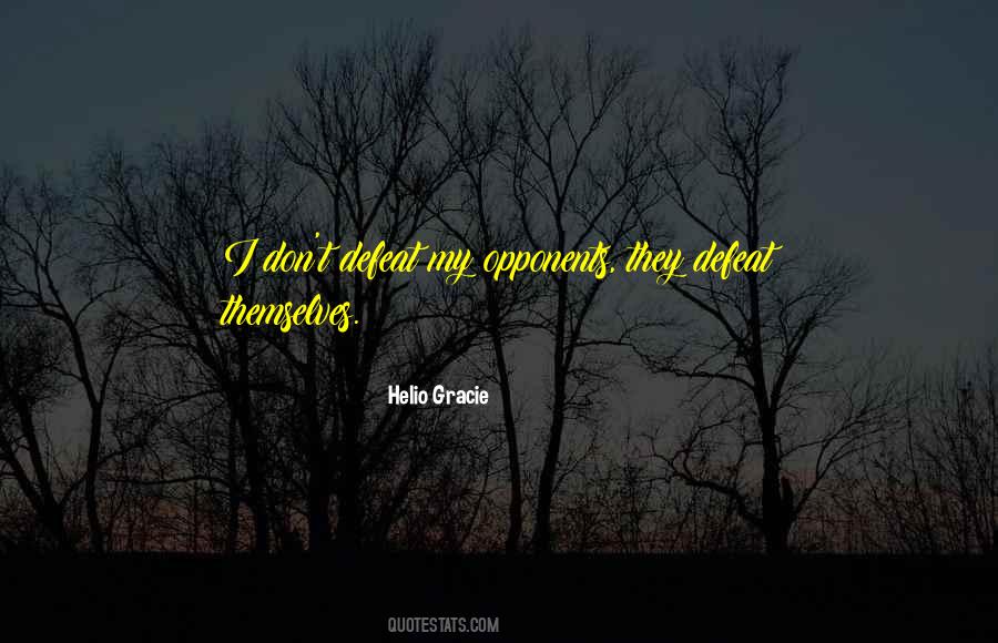 Helio Gracie Quotes #1275323 Helio Gracie Quotes #1275323