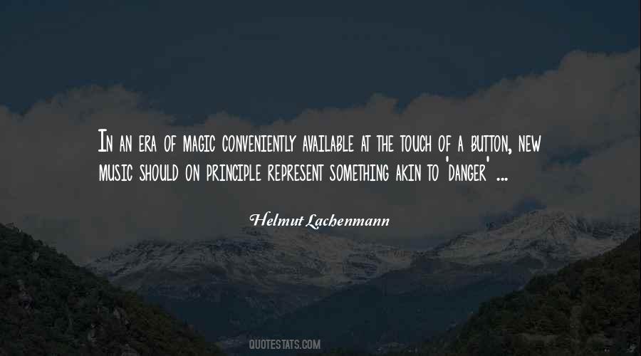 Helmut Lachenmann Quotes #1330016 Helmut Lachenmann Quotes #1330016