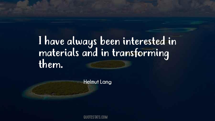 Helmut Lang Quotes #1050183