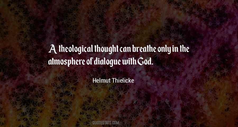 Helmut Thielicke Quotes #1343867
