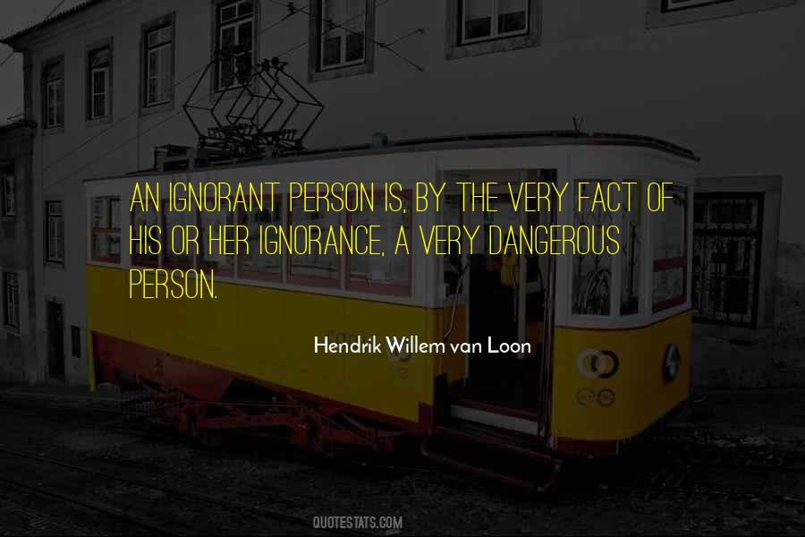 Hendrik Willem Van Loon Quotes #1439738