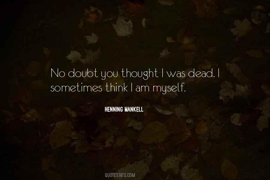 Henning Mankell Quotes #1092703