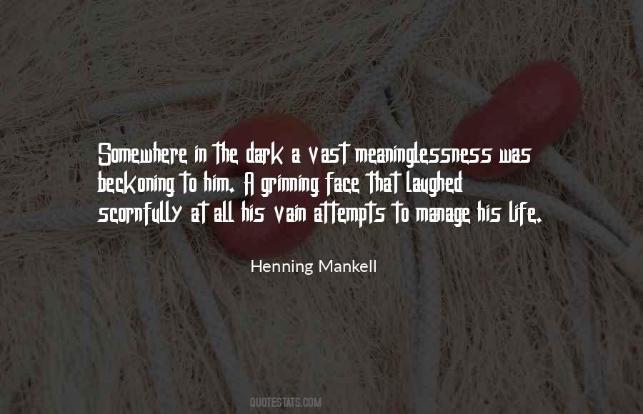 Henning Mankell Quotes #1315733