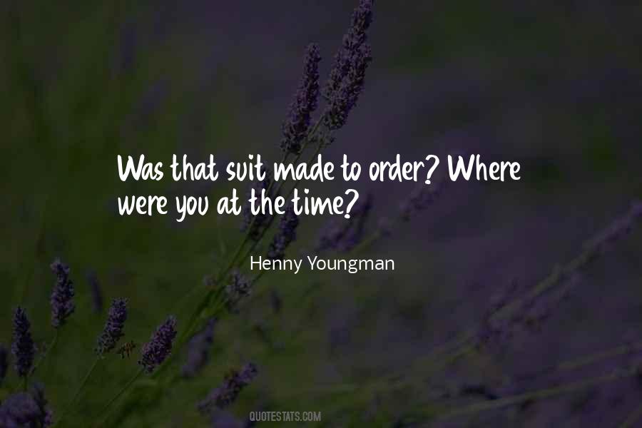 Henny Youngman Quotes #1084303