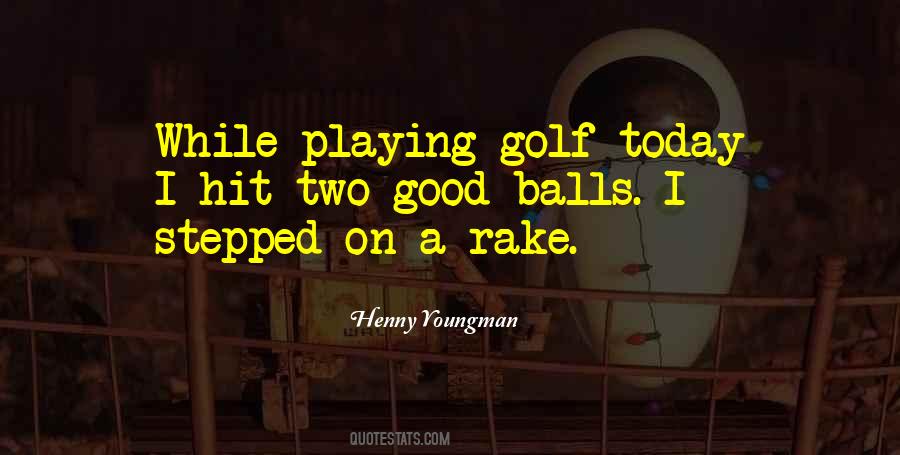 Henny Youngman Quotes #1874382