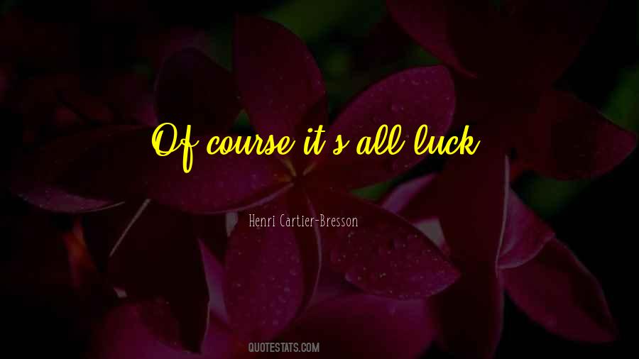 Henri Cartier-Bresson Quotes #1397921