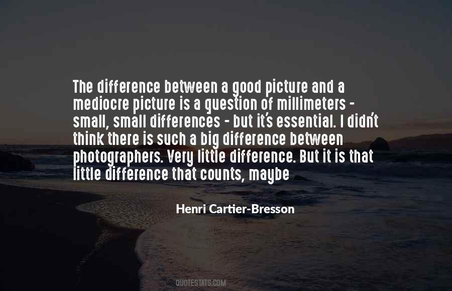 Henri Cartier-Bresson Quotes #1409826