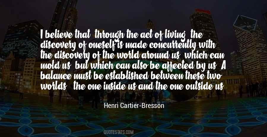Henri Cartier-Bresson Quotes #217964