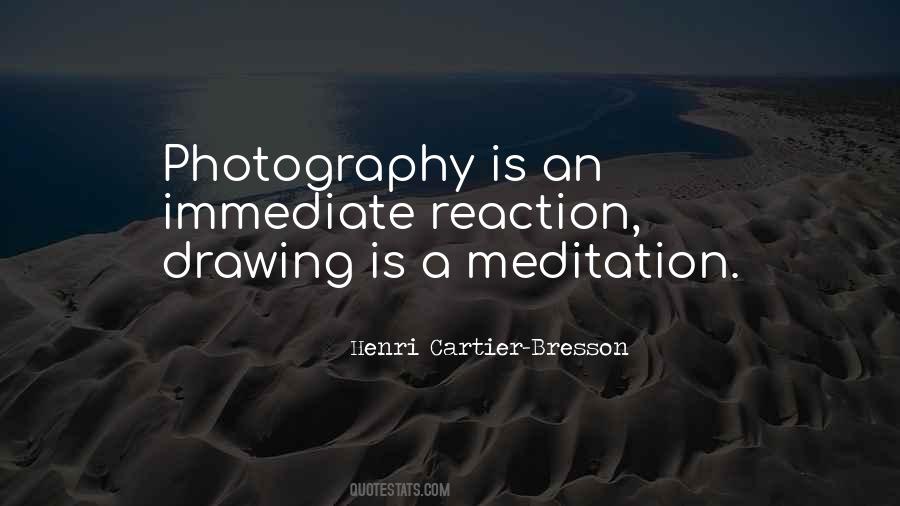 Henri Cartier-Bresson Quotes #23040