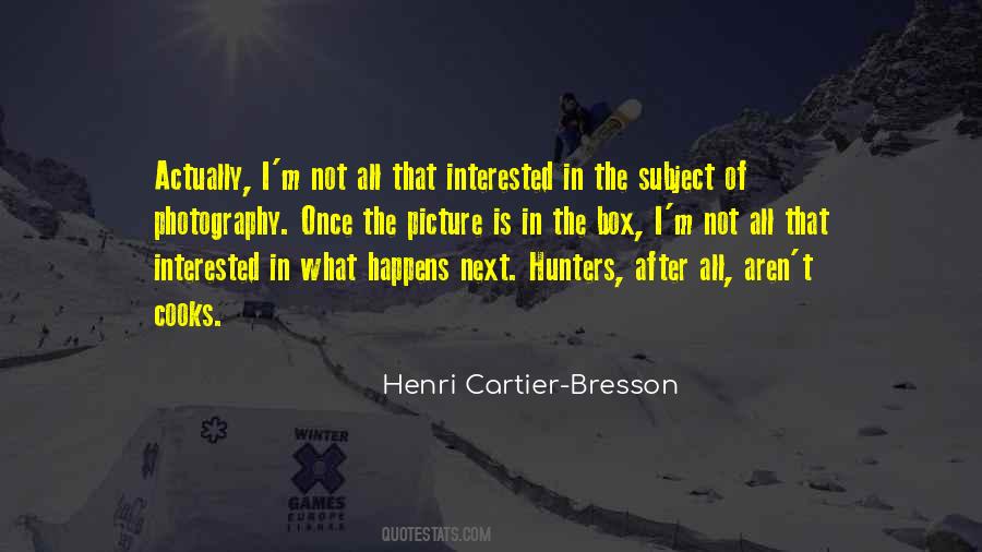 Henri Cartier-Bresson Quotes #642375