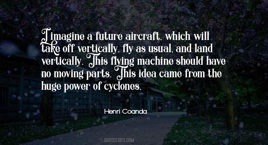 Henri Coanda Quotes #471123