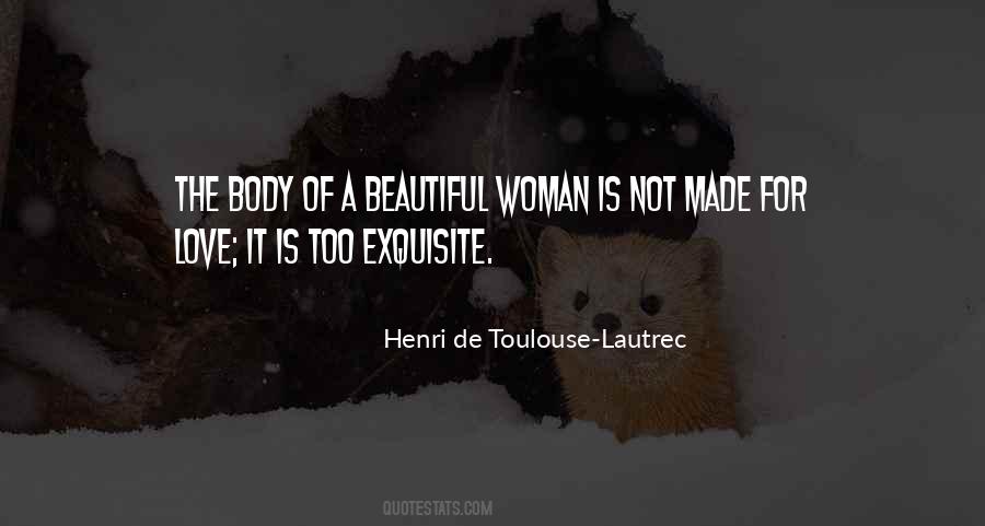 Henri De Toulouse-Lautrec Quotes #293677