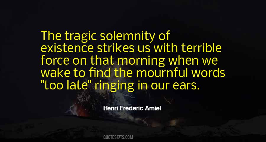 Henri Frederic Amiel Quotes #193154