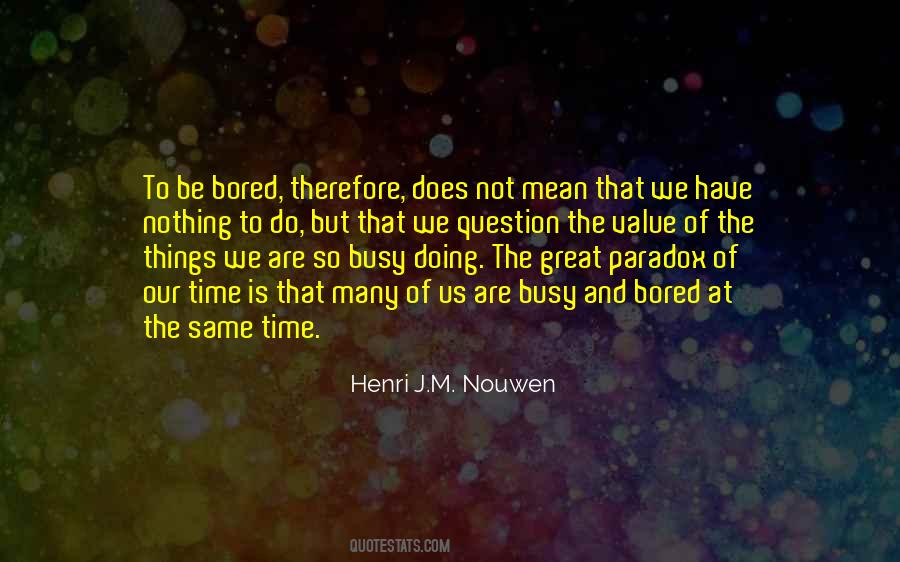 Henri J.M. Nouwen Quotes #1771998