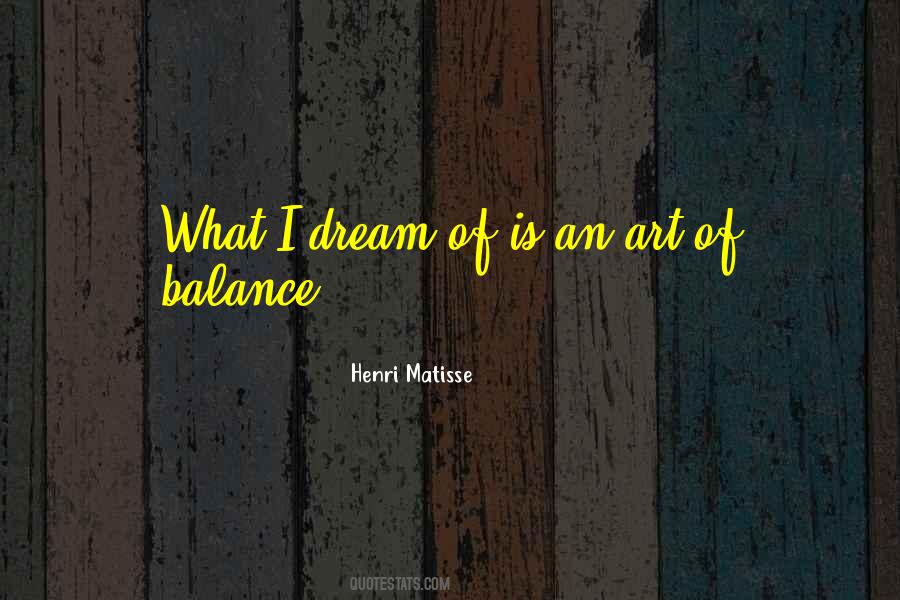 Henri Matisse Quotes #1376684