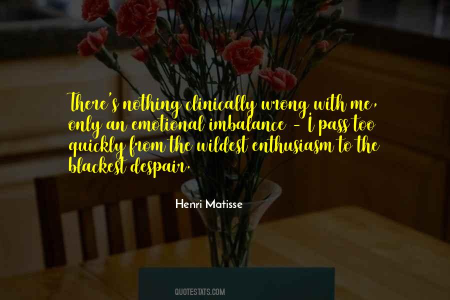 Henri Matisse Quotes #1679204