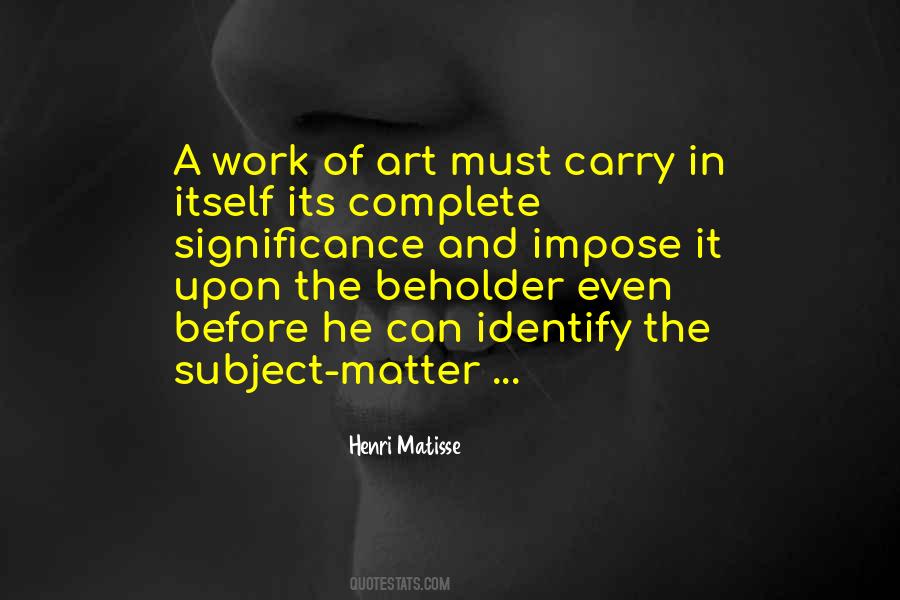 Henri Matisse Quotes #440928