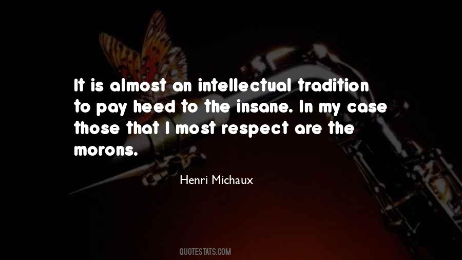 Henri Michaux Quotes #1676394