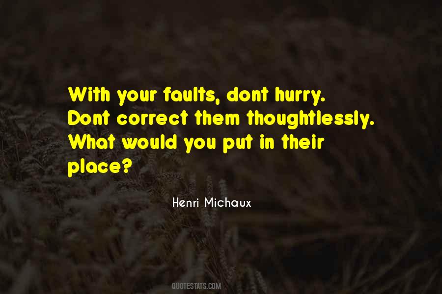 Henri Michaux Quotes #501323