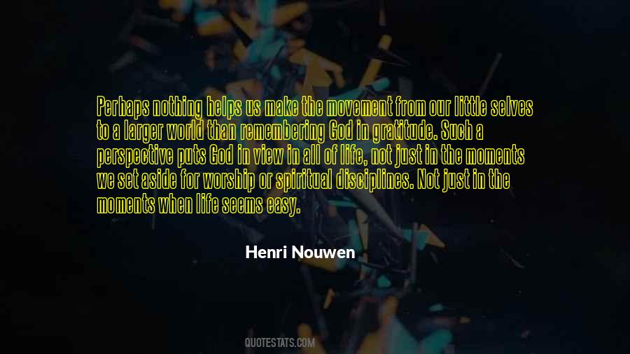 Henri Nouwen Quotes #1599255