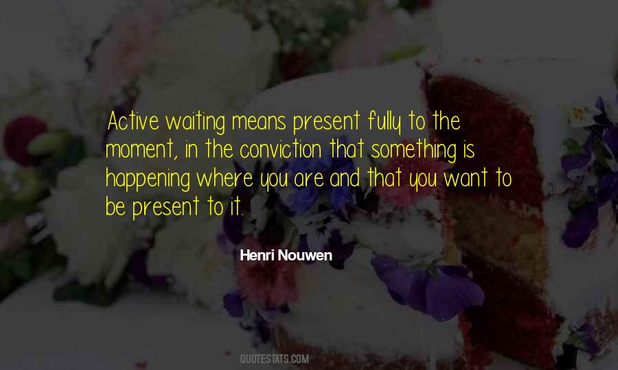 Henri Nouwen Quotes #274047