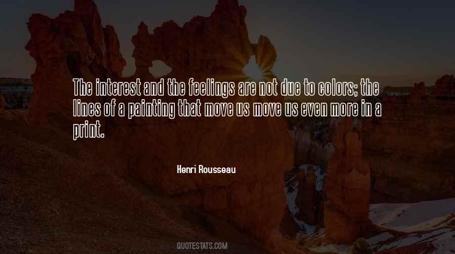 Henri Rousseau Quotes #1109483