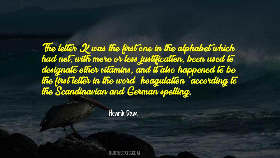 Henrik Dam Quotes #481399