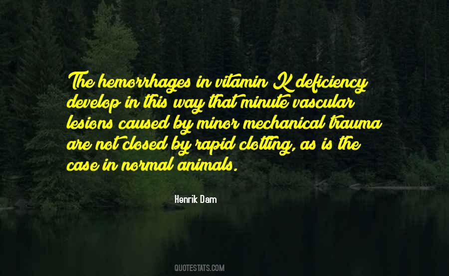 Henrik Dam Quotes #919177